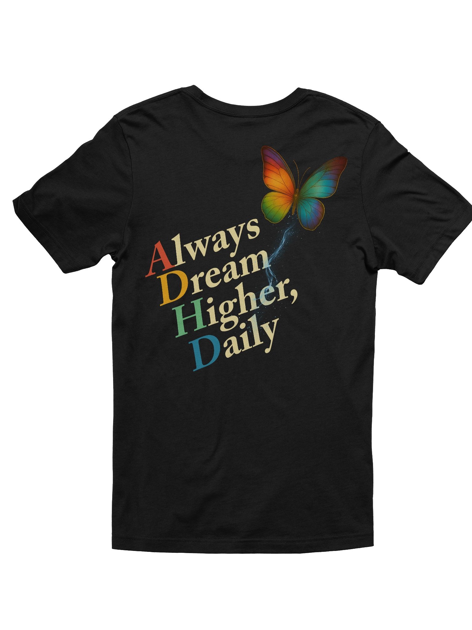 Always Dream Higher, Daily Vibrant Butterfly T-Shirt product image (1)