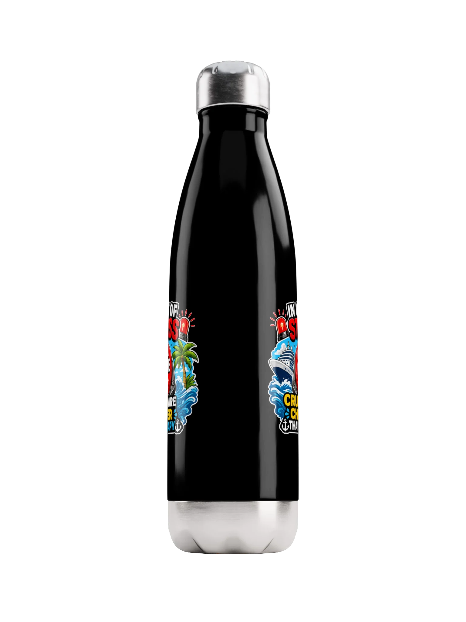 Cruises Are Cheaper Therapy Steel Water Bottle product image (1)