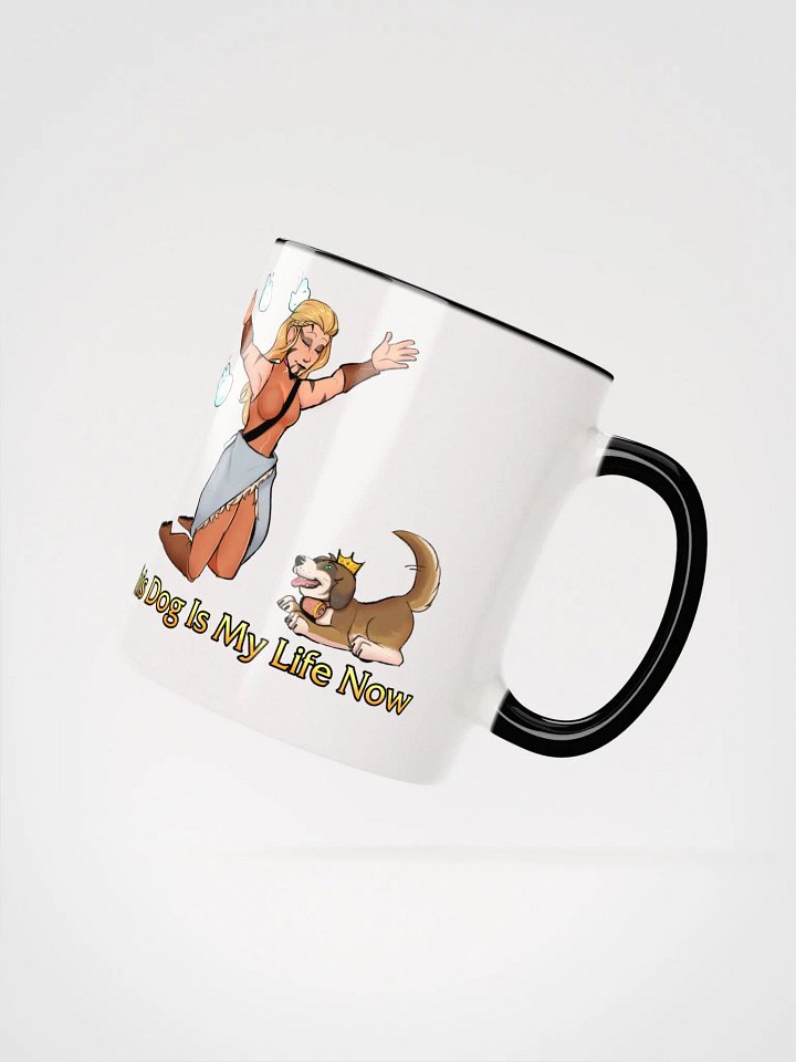 Cursed Edition - This Dog Is My Life Now - Ceramic Mug w/Color product image (2)