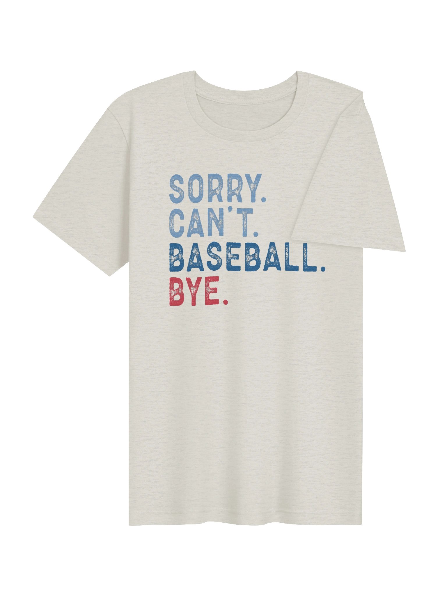 Sorry. Can’t. Baseball. Bye. T-Shirt | Funny Baseball Season Tee product image (4)