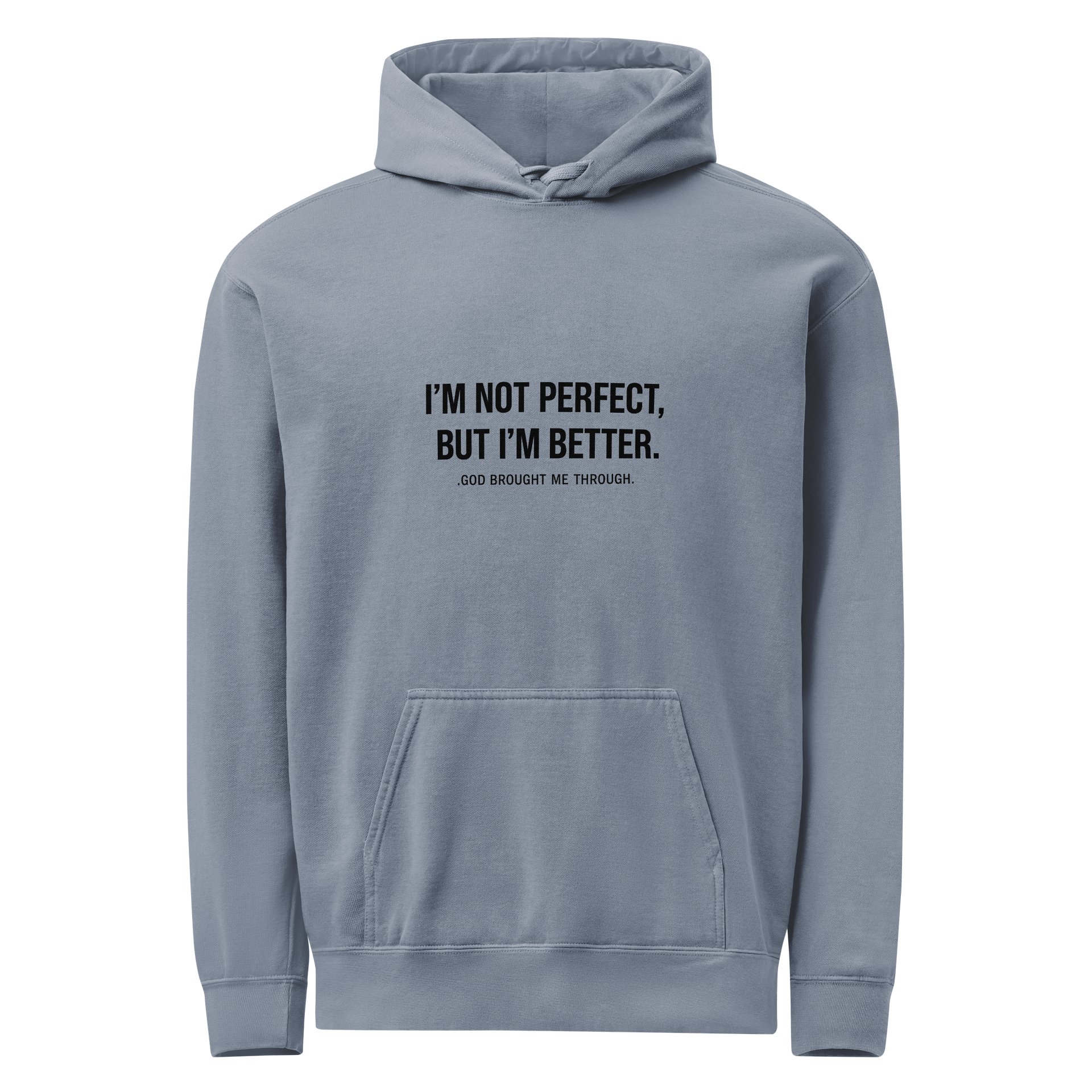 I’m Not Perfect, But I’m Better Hoodie — GBMT Growth Edition product image (3)