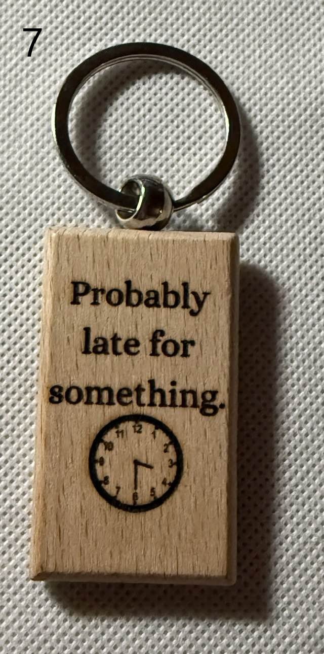 Wooden Engraved Keychains with Sayings & Quotes | Sweet, Sassy, Friendship & Love (3) product image (7)