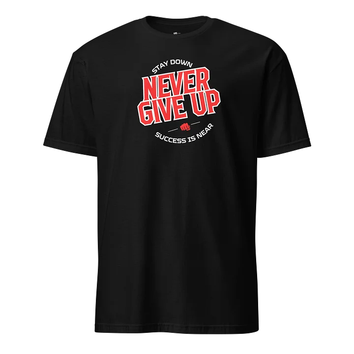 NEVER GIVE UP BOLD GRAPHIC TEE : ALT # 1 product image (1)