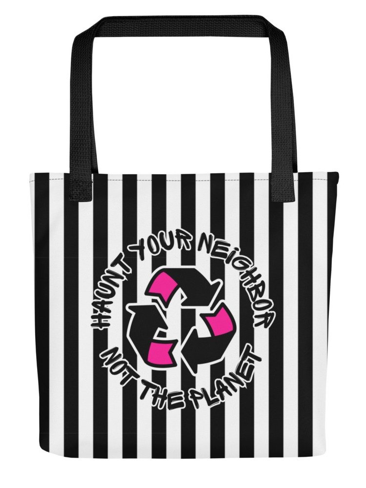 HAUNT YOUR NEIGHBOR, NOT THE PLANET Bag (Pop Up) product image (1)