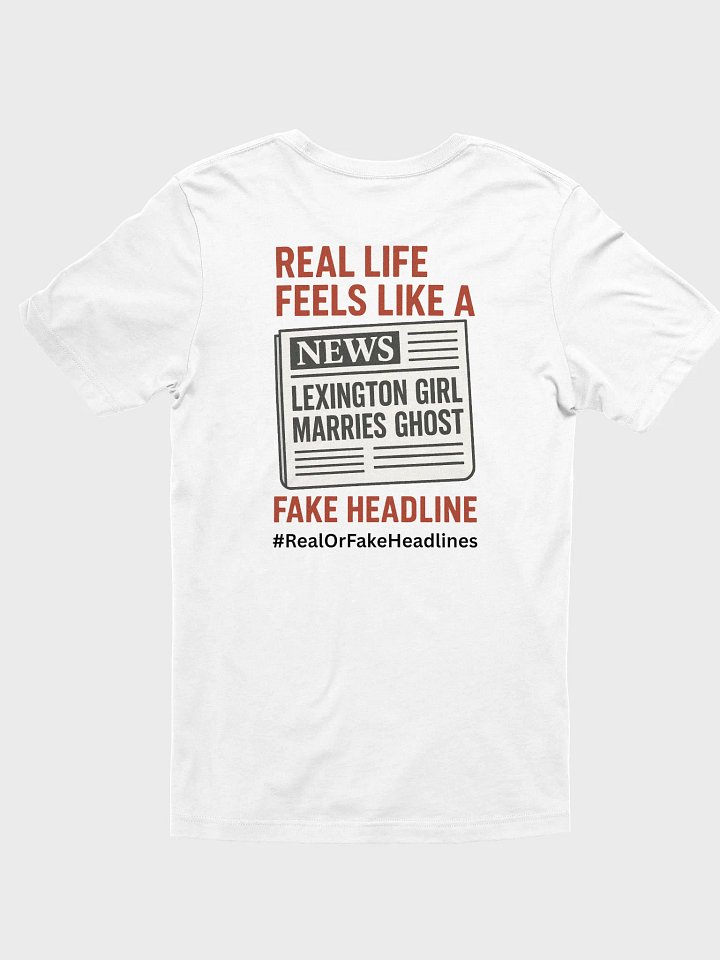Real or Fake Headlines T-shirt product image (1)