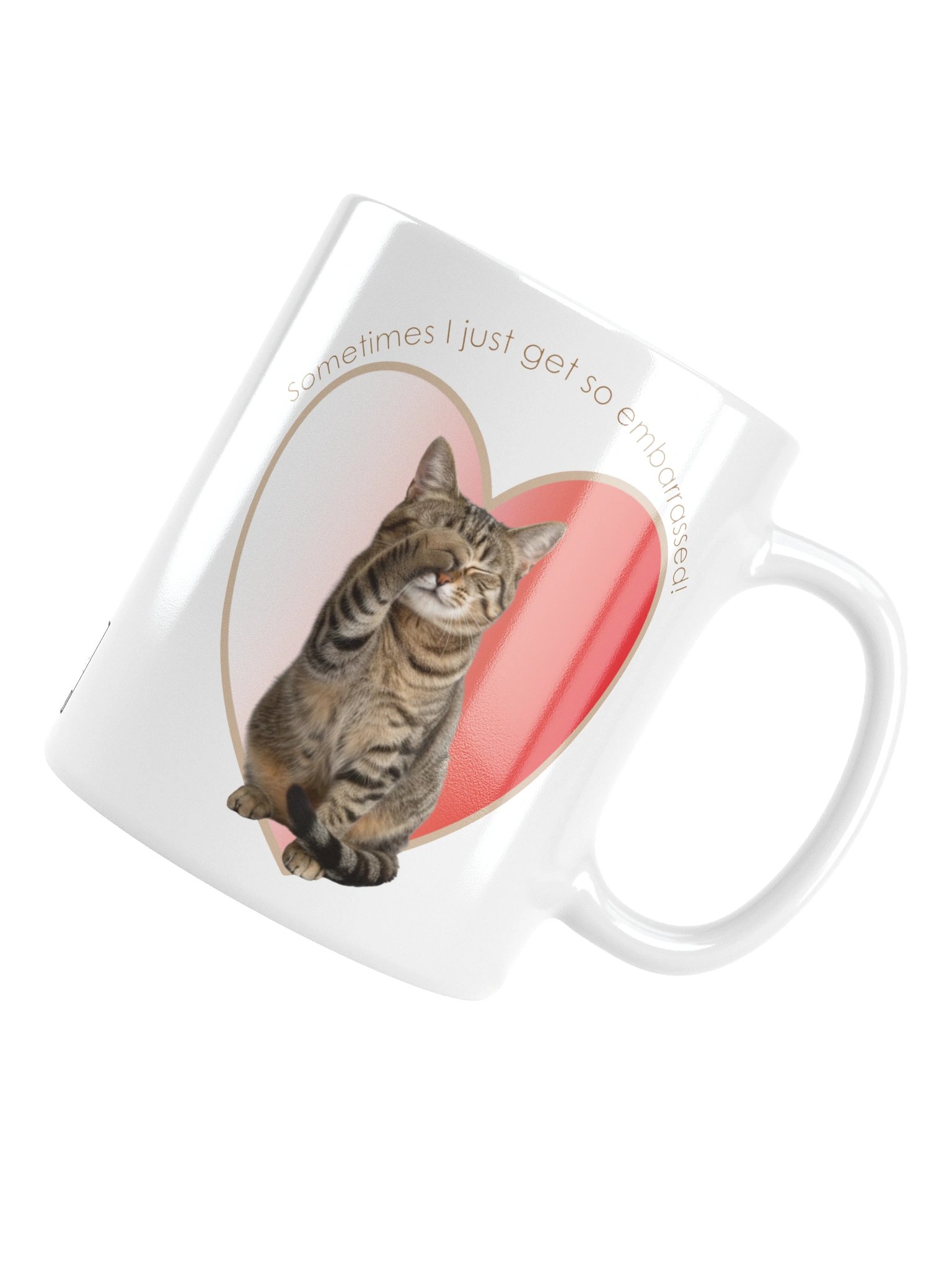 Adorable cat mug says: "Sometimes I just get so embarrassed!" product image (15)