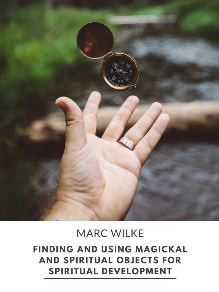 Finding & Using Magickal & Spiritual Objects for Spiritual Development (Ebook) product image (1)