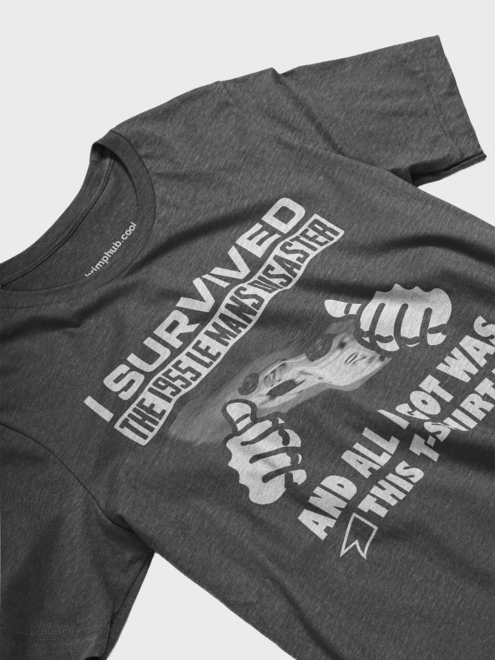 I Survived the 1955 Le Mans Disaster (and all I got was this t-shirt) product image (2)