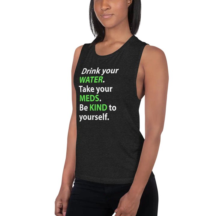 Water, Meds & Kindness (Green) product image (2)