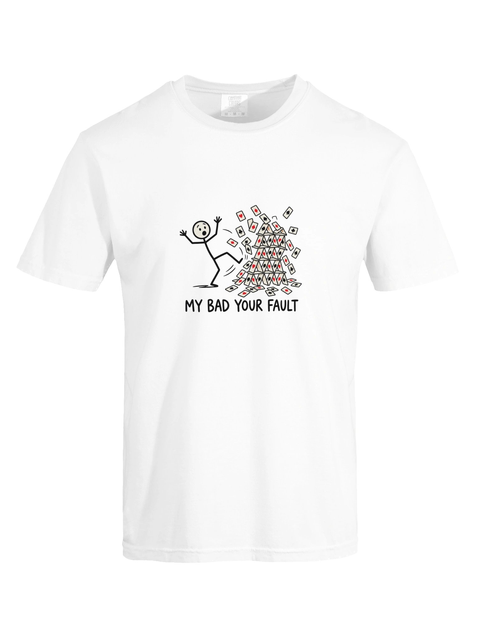 My Bad Your Fault - House of Cards T-Shirt product image (9)