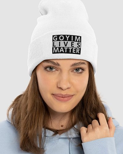 GOYIM LIVES MATTER.
POV: You show up to the family Seder rocking this beanie, thinking 