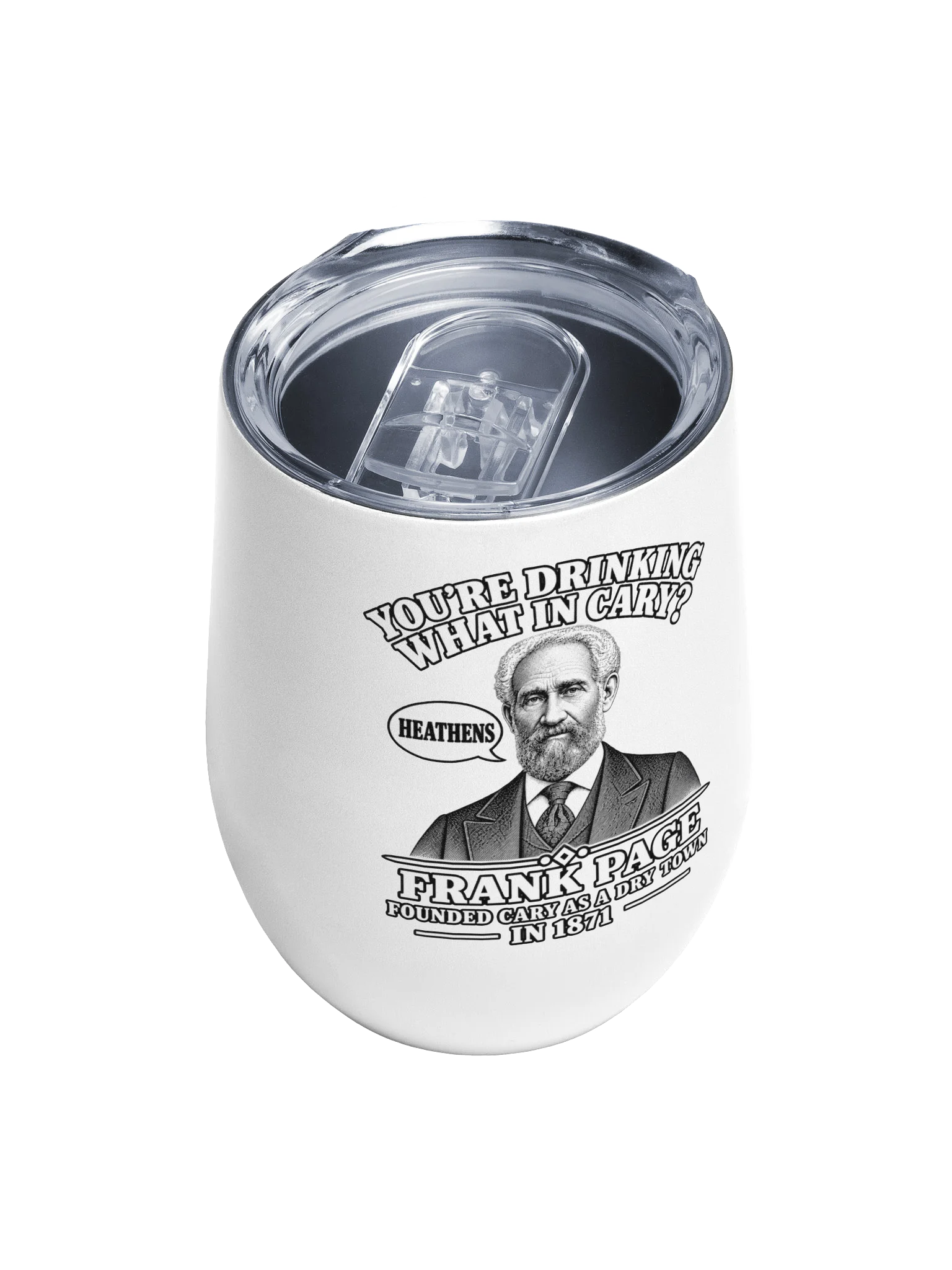 "You're Drinking What In Cary?" 12 oz. Wine Tumbler product image (4)