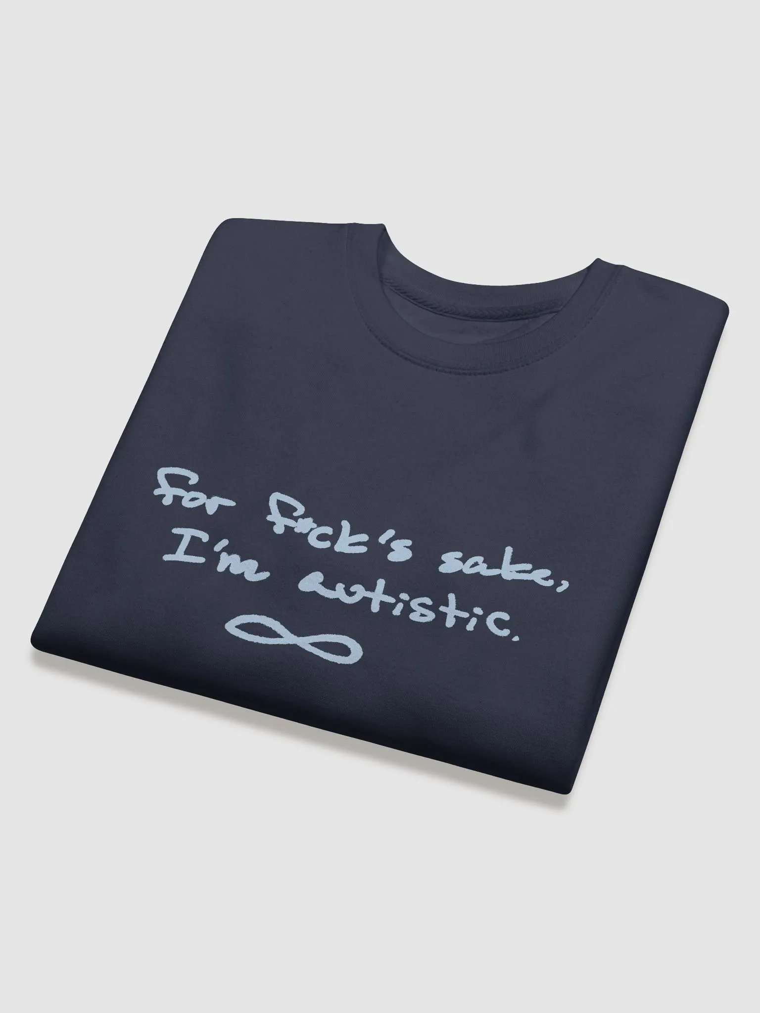 FFS, I'm autistic. (light blue design) Printed Premium Cotton Crewneck product image (20)