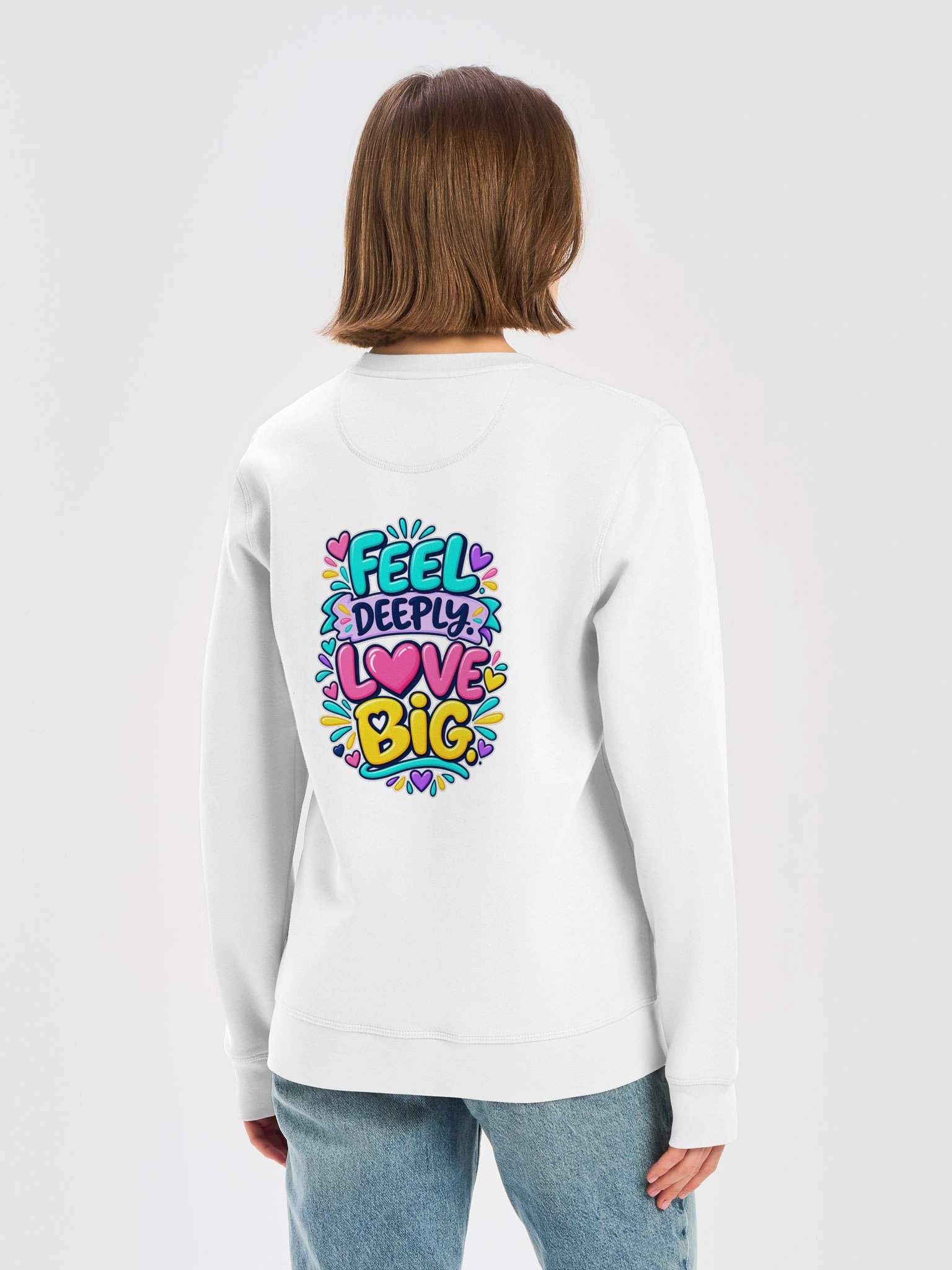 Stanley/Stella Unisex Organic Inspirational Sweatshirt - Feel Deeply. Love Big. product image (1)