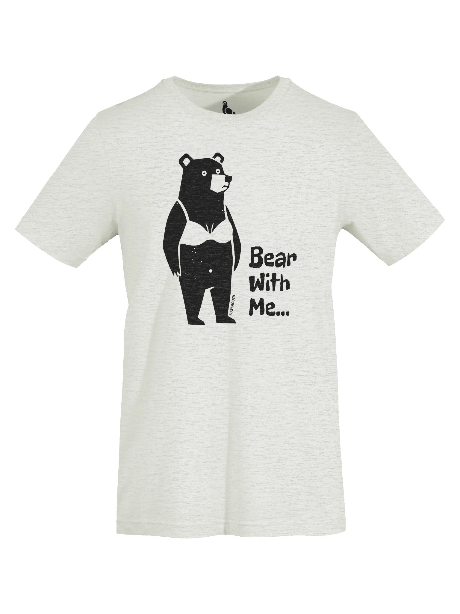 Fowlmouth Bear With Me Supersoft T-shirt product image (7)