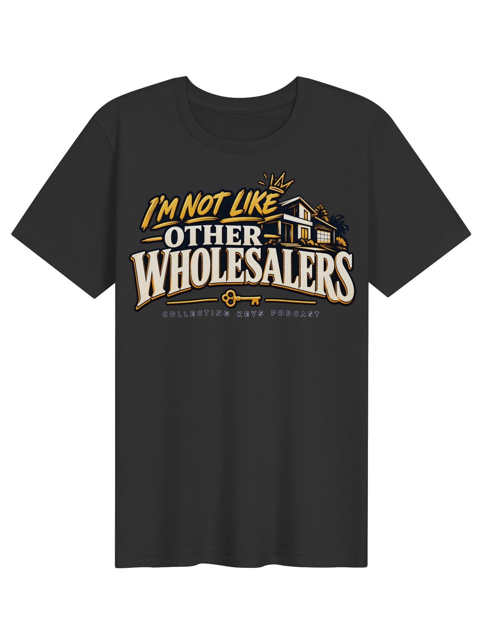 I’m Not Like Other Wholesalers Podcast Tee product image (1)