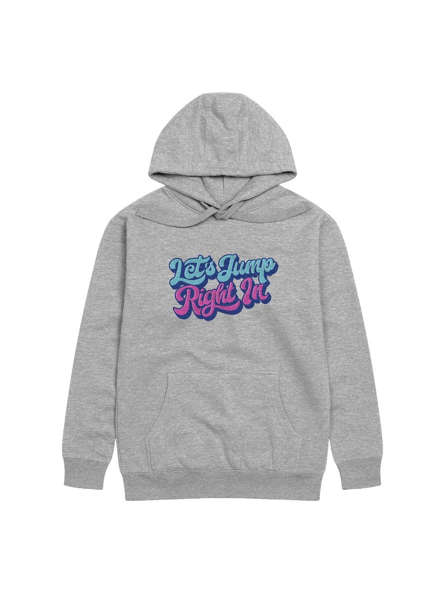 Let's Jump Right In: The English Confidence Sweatshirt product image (1)