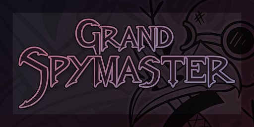 Grand Spymaster