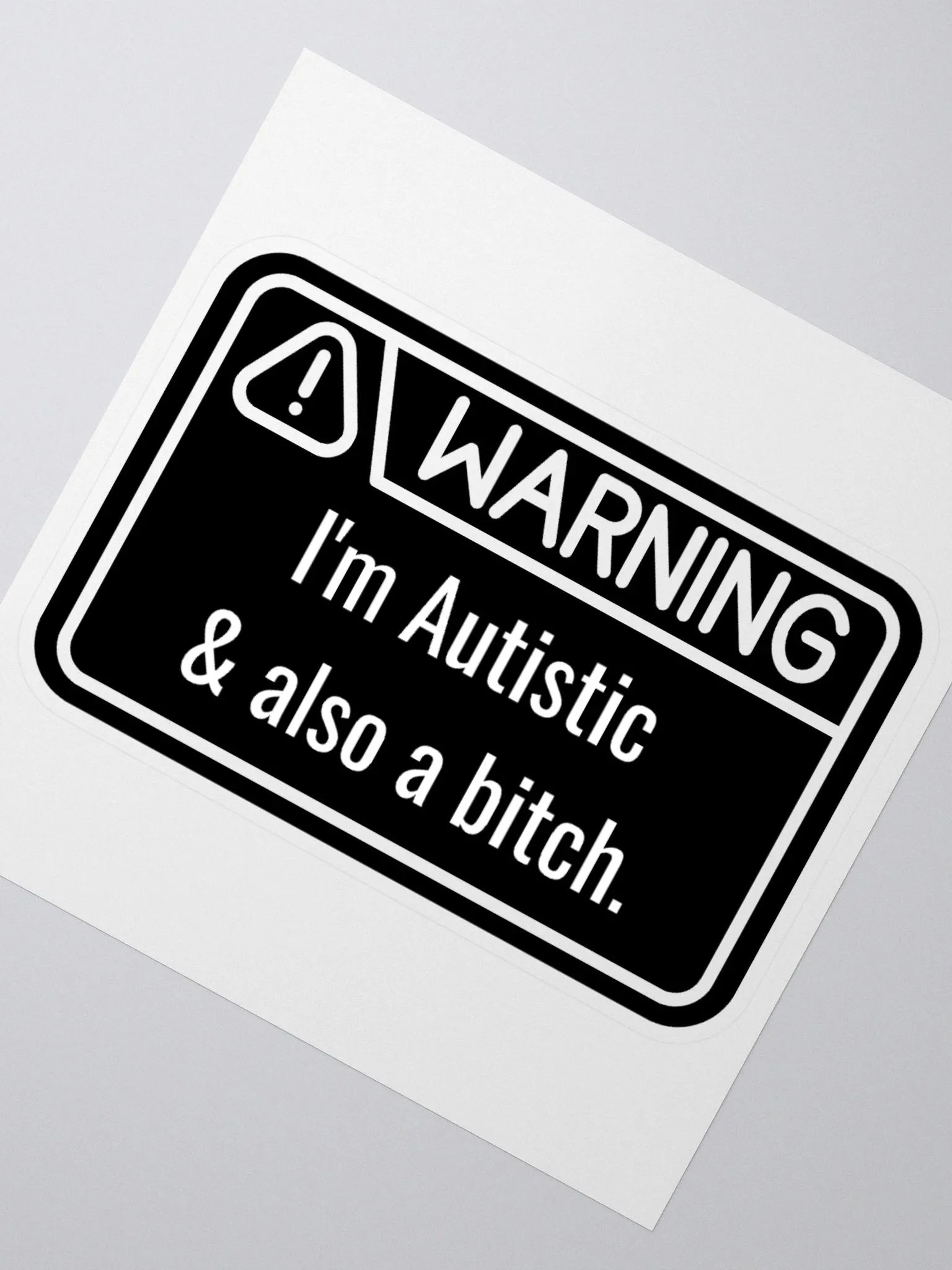 Sticker: WARNING Autistic & Also a Bitch product image (2)