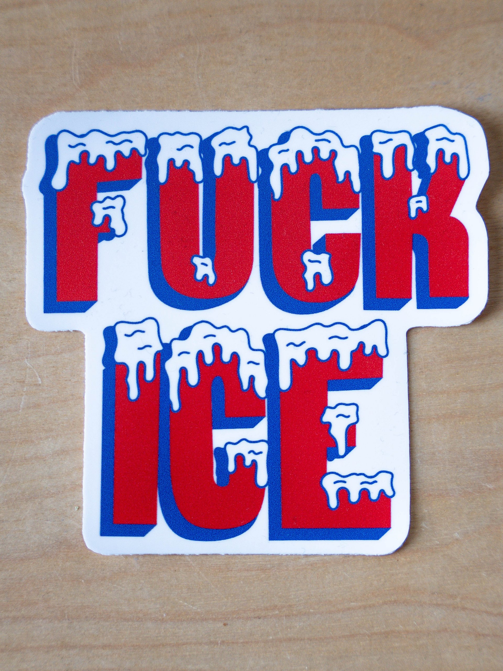 Fuck Ice Sticker product image (1)