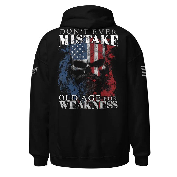 Don't Mistake Old Age for Weakness Hoodie product image (1)