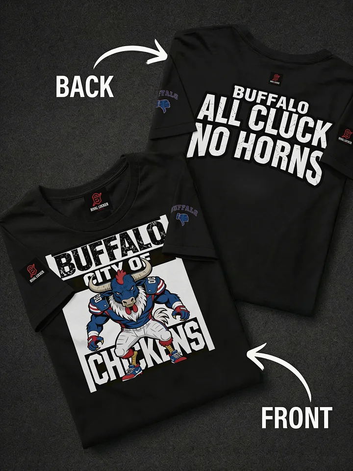 City Of Chickens - All Cluck No Horns| Buffalo | Football | Rival Locker product image (1)