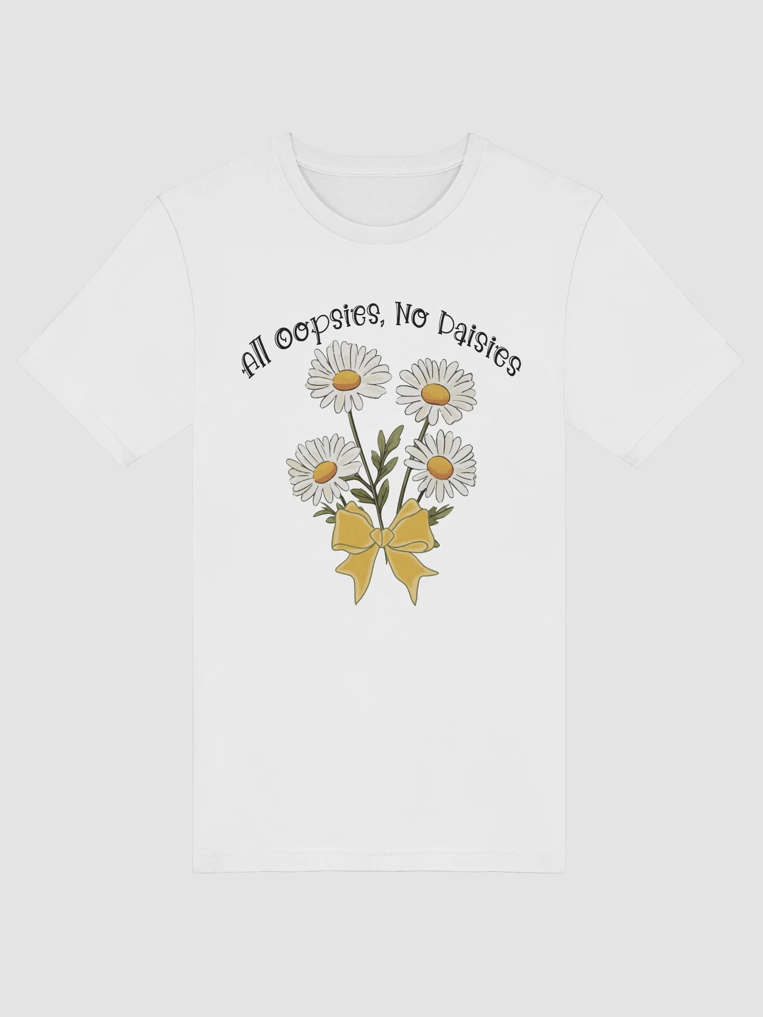 All Oopsies, No Daisies Tee product image (48)
