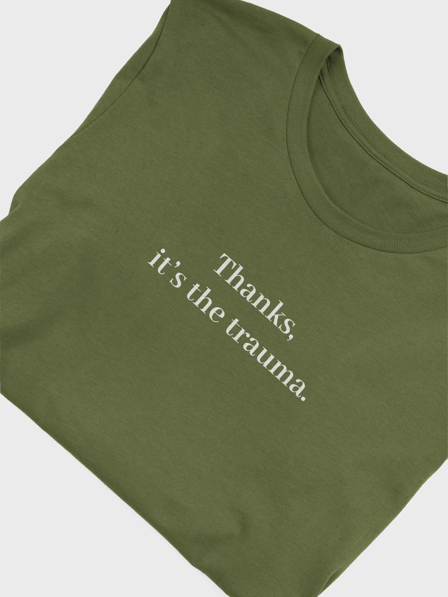 It's The Trauma Supersoft T-shirt product image (5)