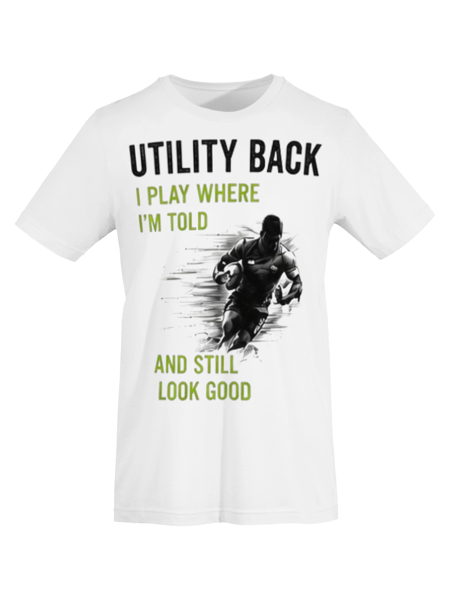Rugby Life - Utility Back – I Play Where I'm Told product image (45)