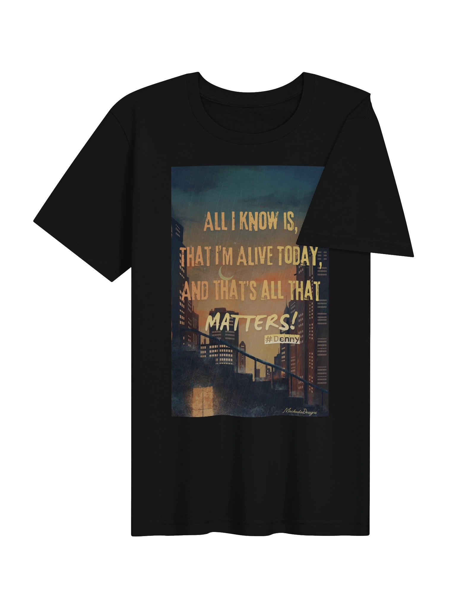 Alive Today Motivational Quote T-Shirt product image (19)