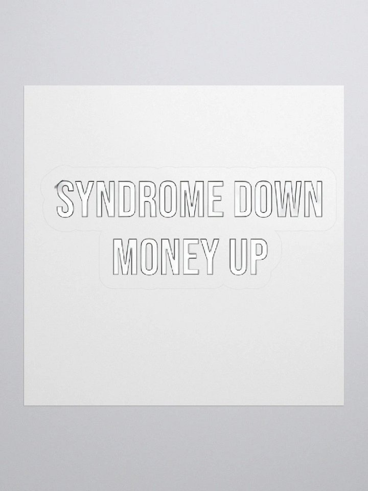 Syndrome Down Money Up Sticker product image (1)