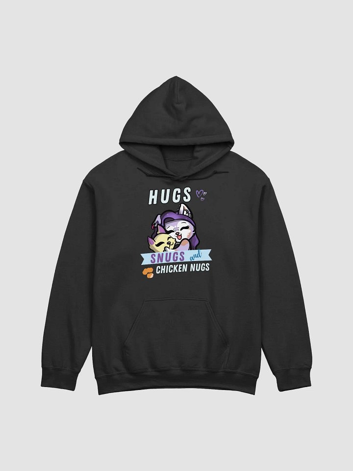 Hugs, Snugs & Chicken Nugs Hoodie product image (1)