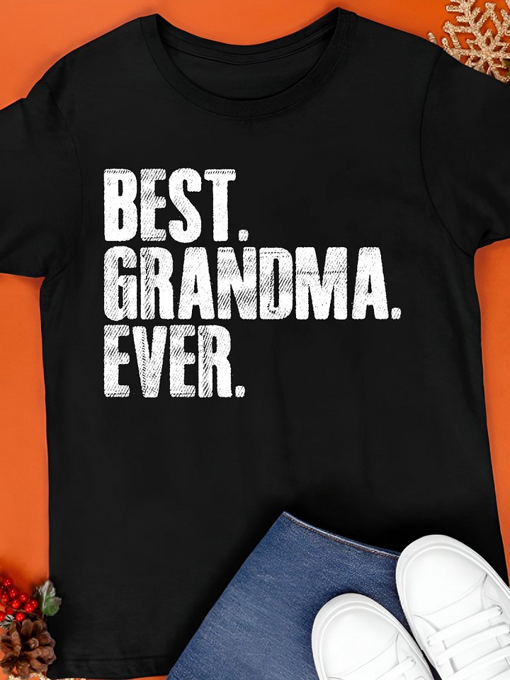 Best Grandma Ever Shirt product image (1)