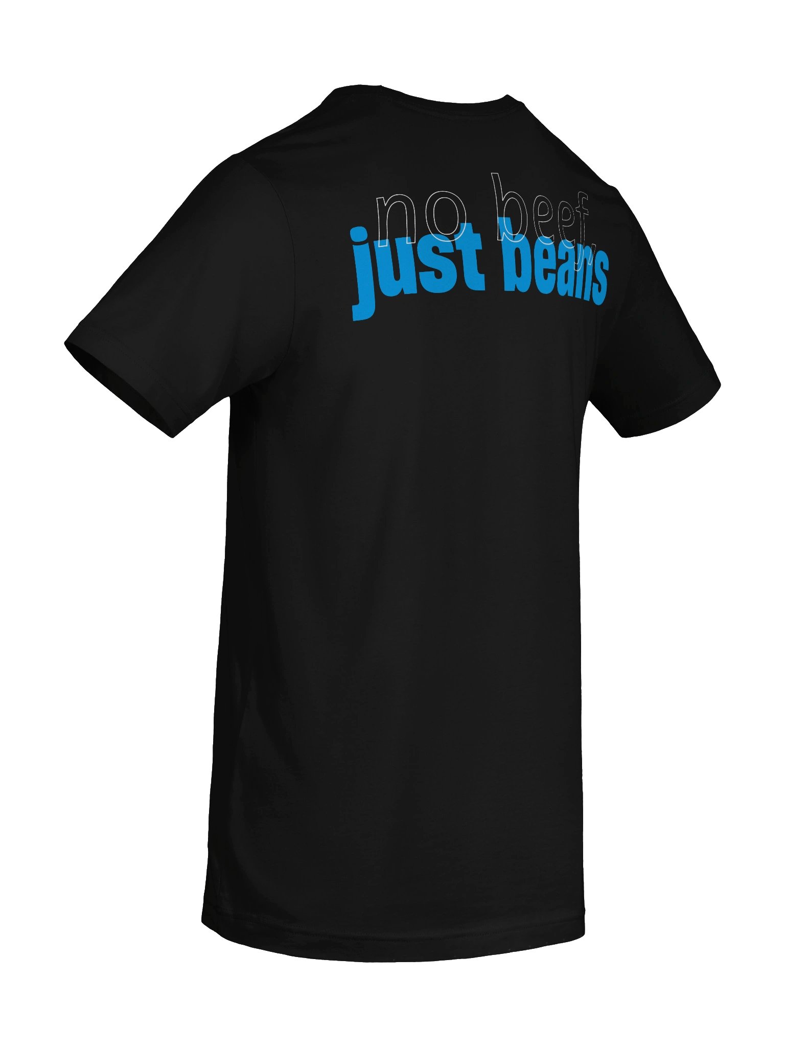 No beef, just beans - T-shirt - Back design product image (6)
