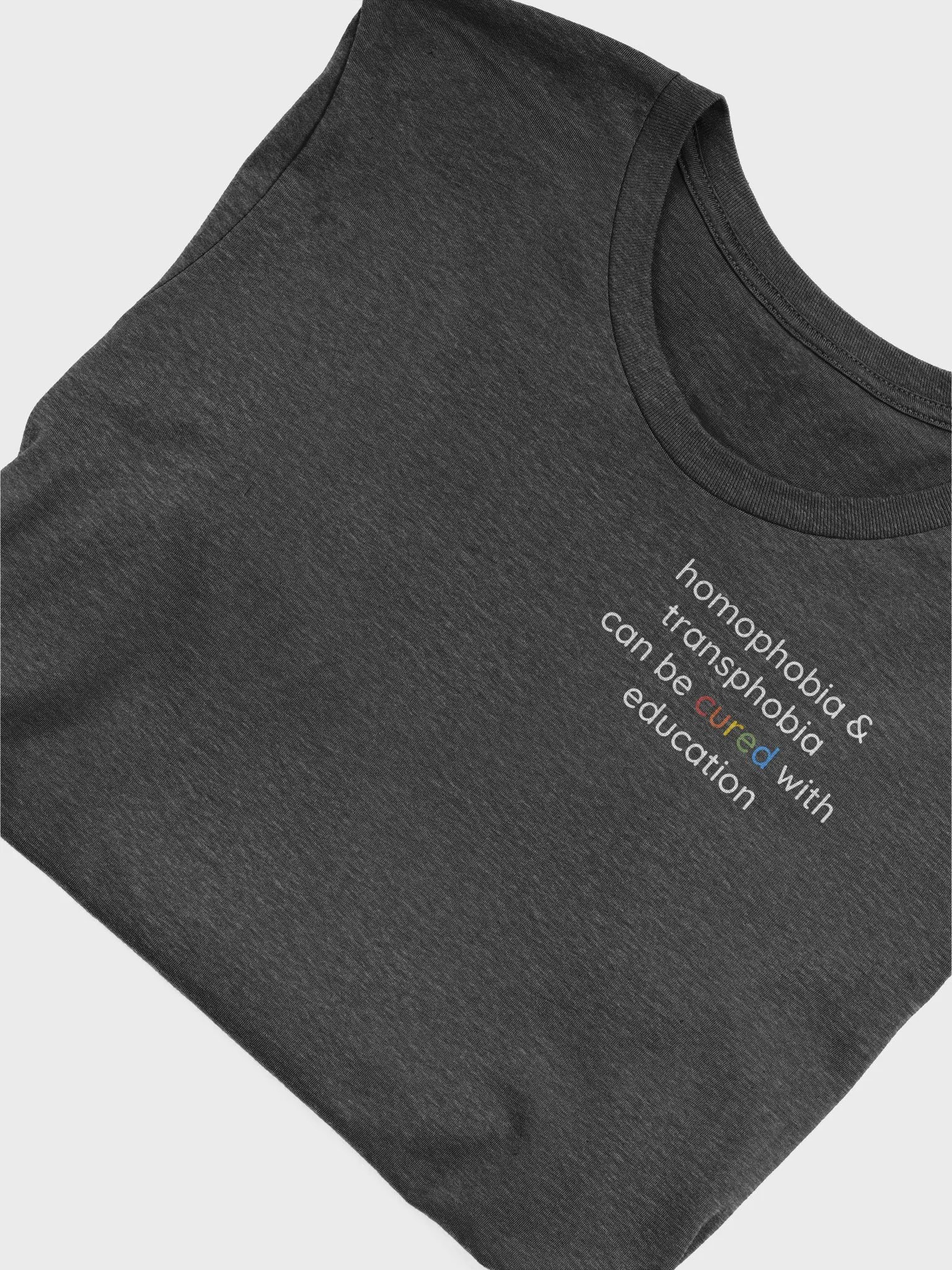 Cured with Education T-Shirt product image (20)