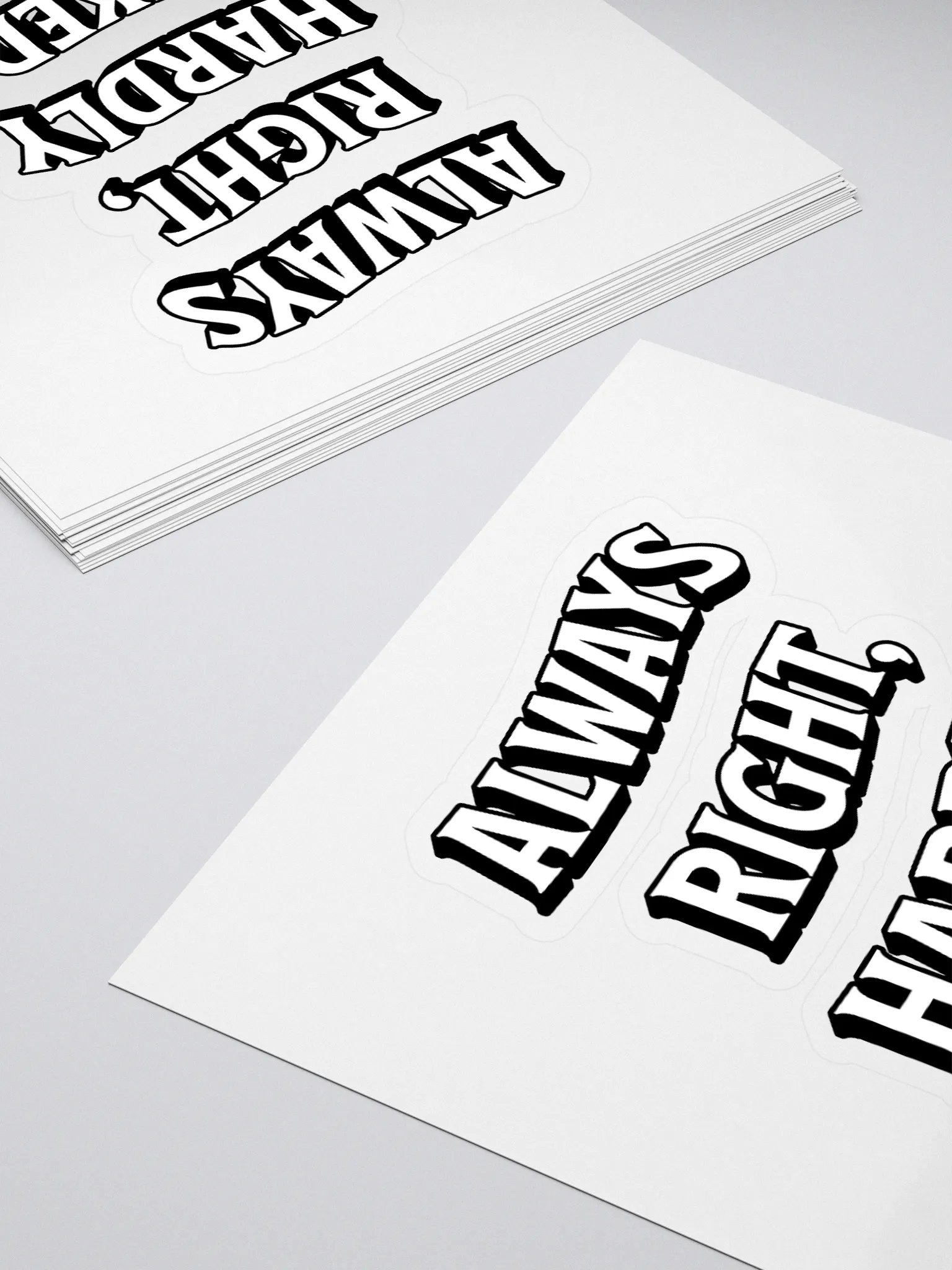 Always Right, Hardly Liked - Funny Witty Sticker product image (4)