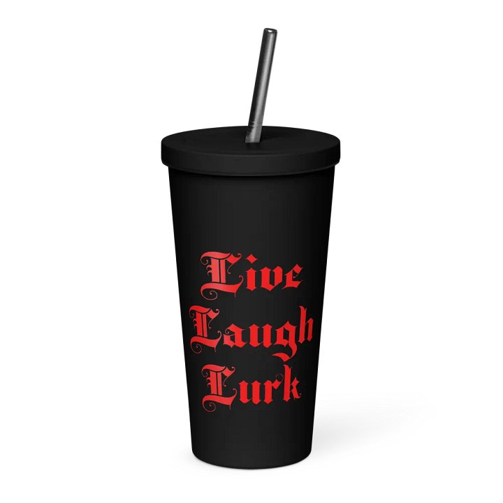 Live Laugh Lurk || Insulated Tumbler || 20 oz || Black product image (1)