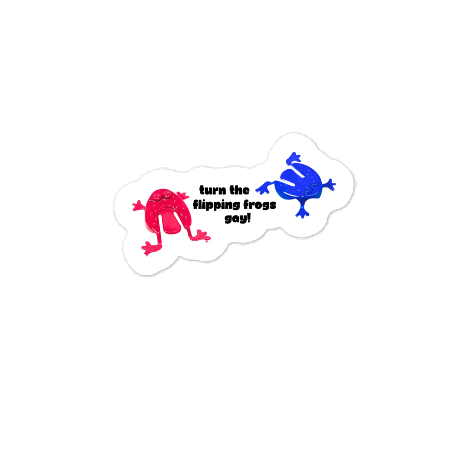 Turn the Flipping Frogs Gay — Sticker product image (1)