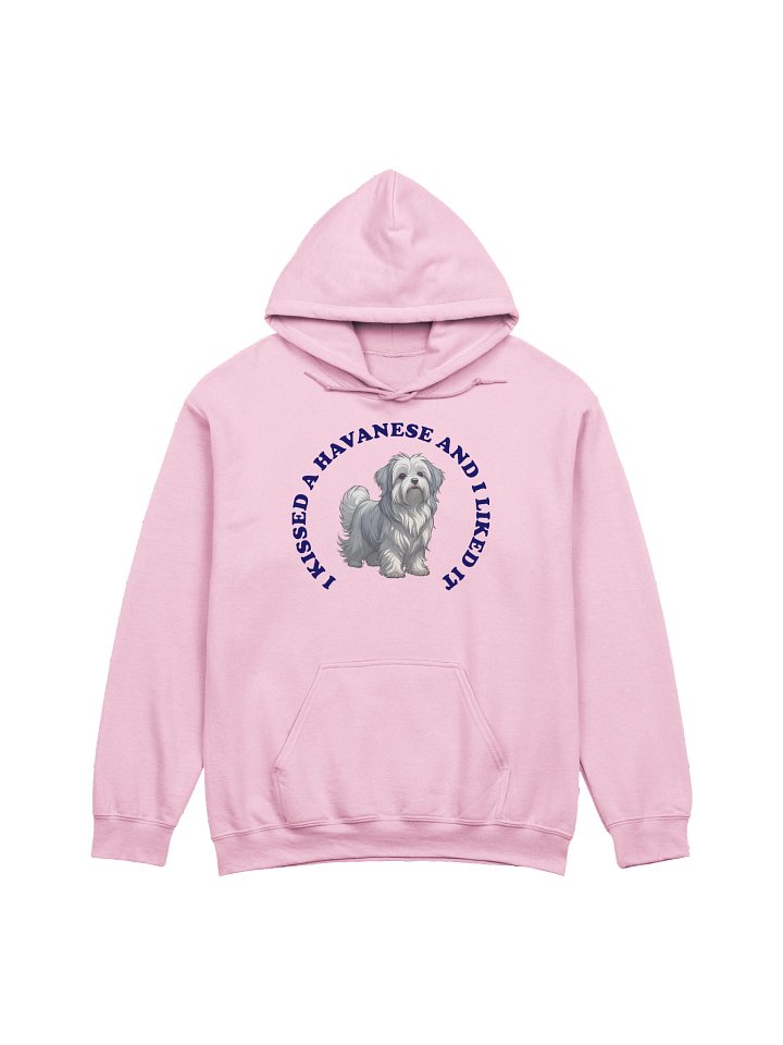 I Kissed a Havanese, Hoodie product image (13)