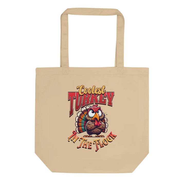 Coolest Turkey In The Flock Eco Tote Bag product image (1)