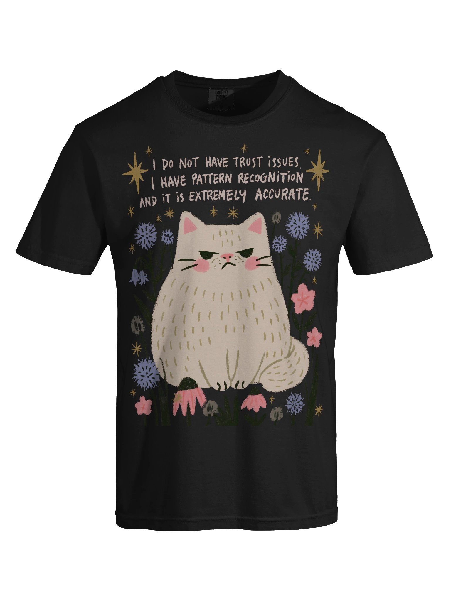 I do not have trust issues i have pattern recognition product image (48)