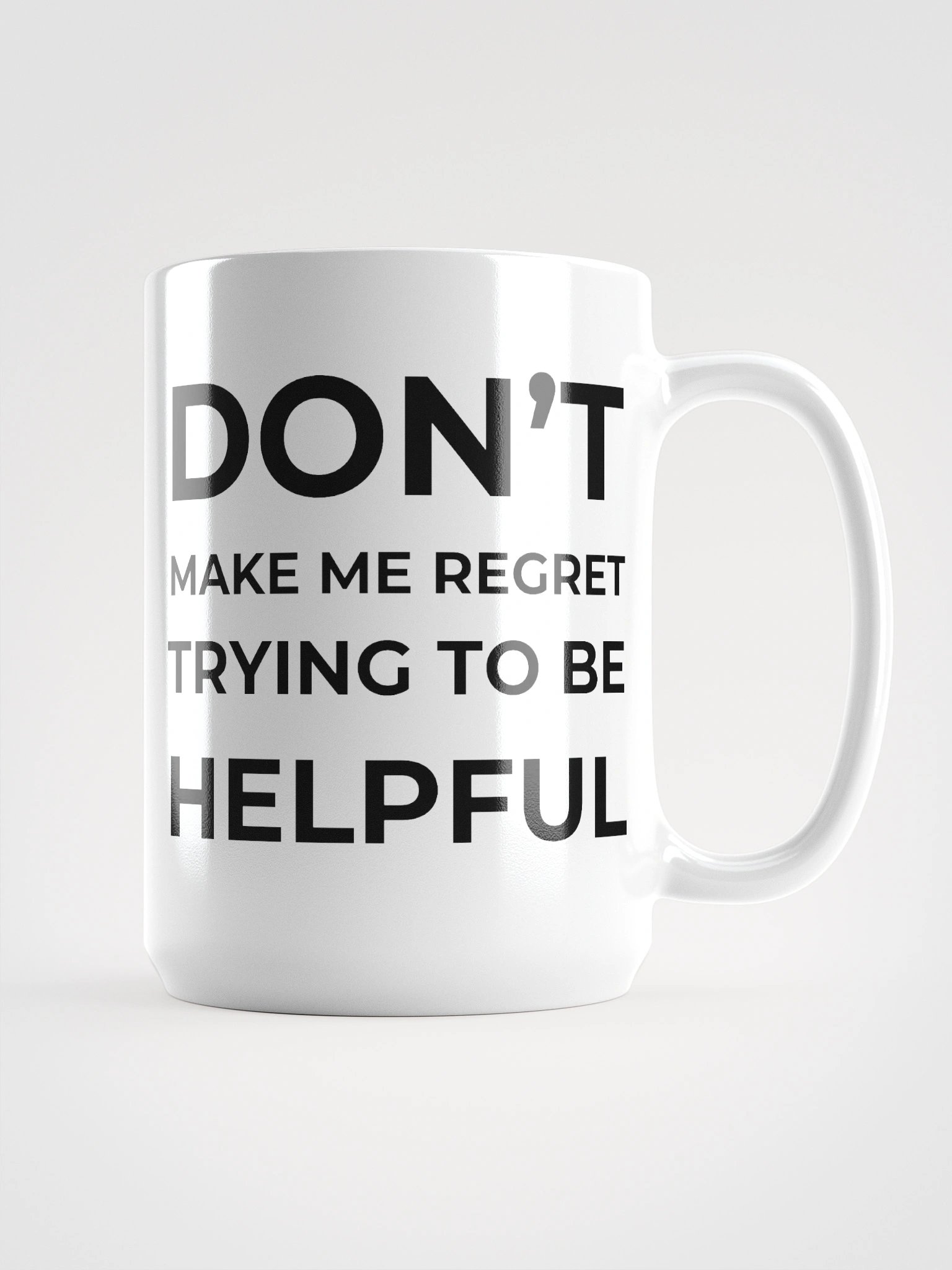 Don't Make Me Regret - Mug product image (2)