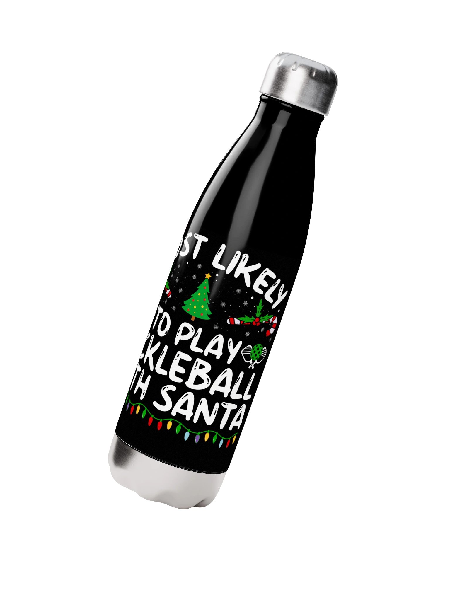 Most Likely To Play Pickleball With Santa Water Bottle – Christmas Pickleball Water Bottle product image (2)