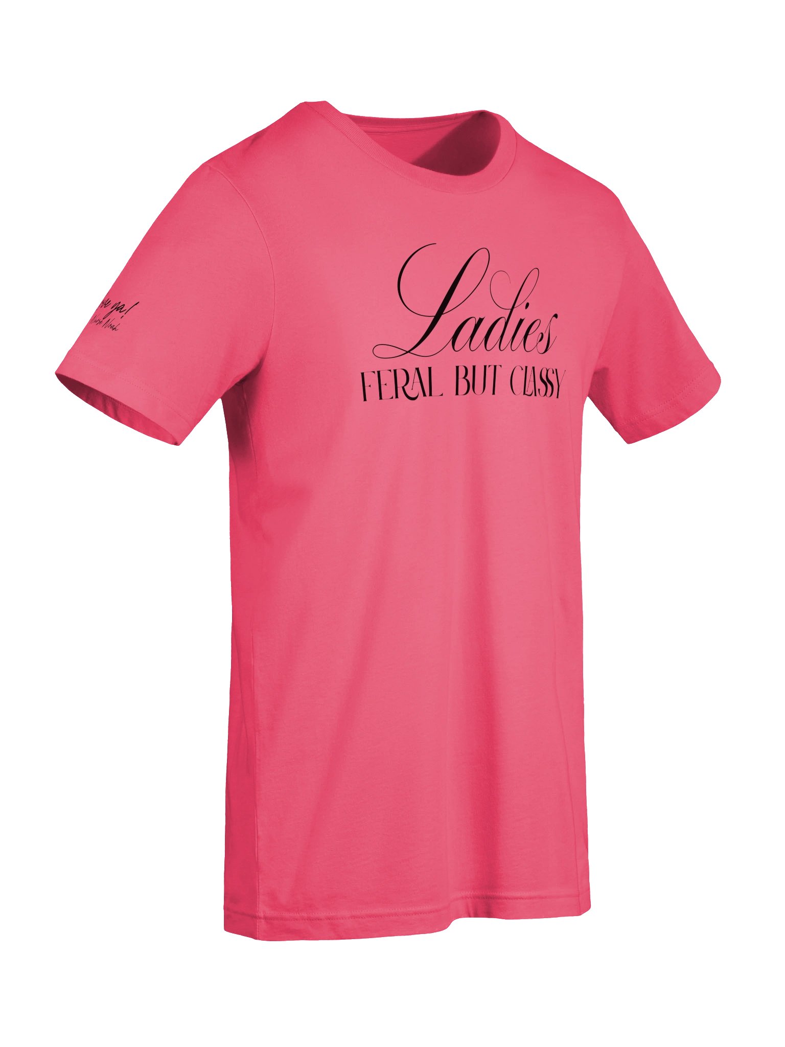 Ladies - Feral But Classy (tee) product image (7)