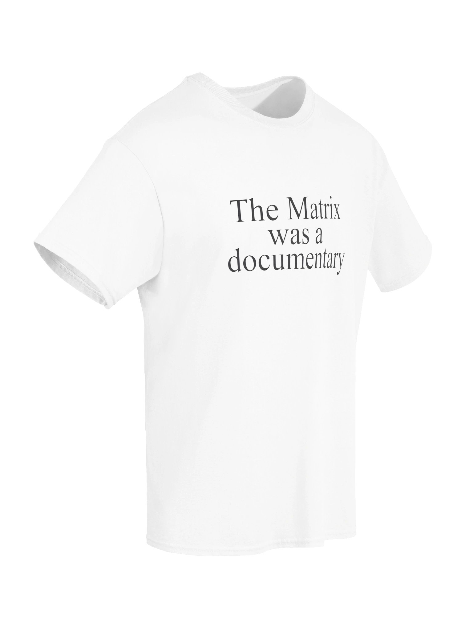 The Matrix Was A Documentary Shirt product image (68)