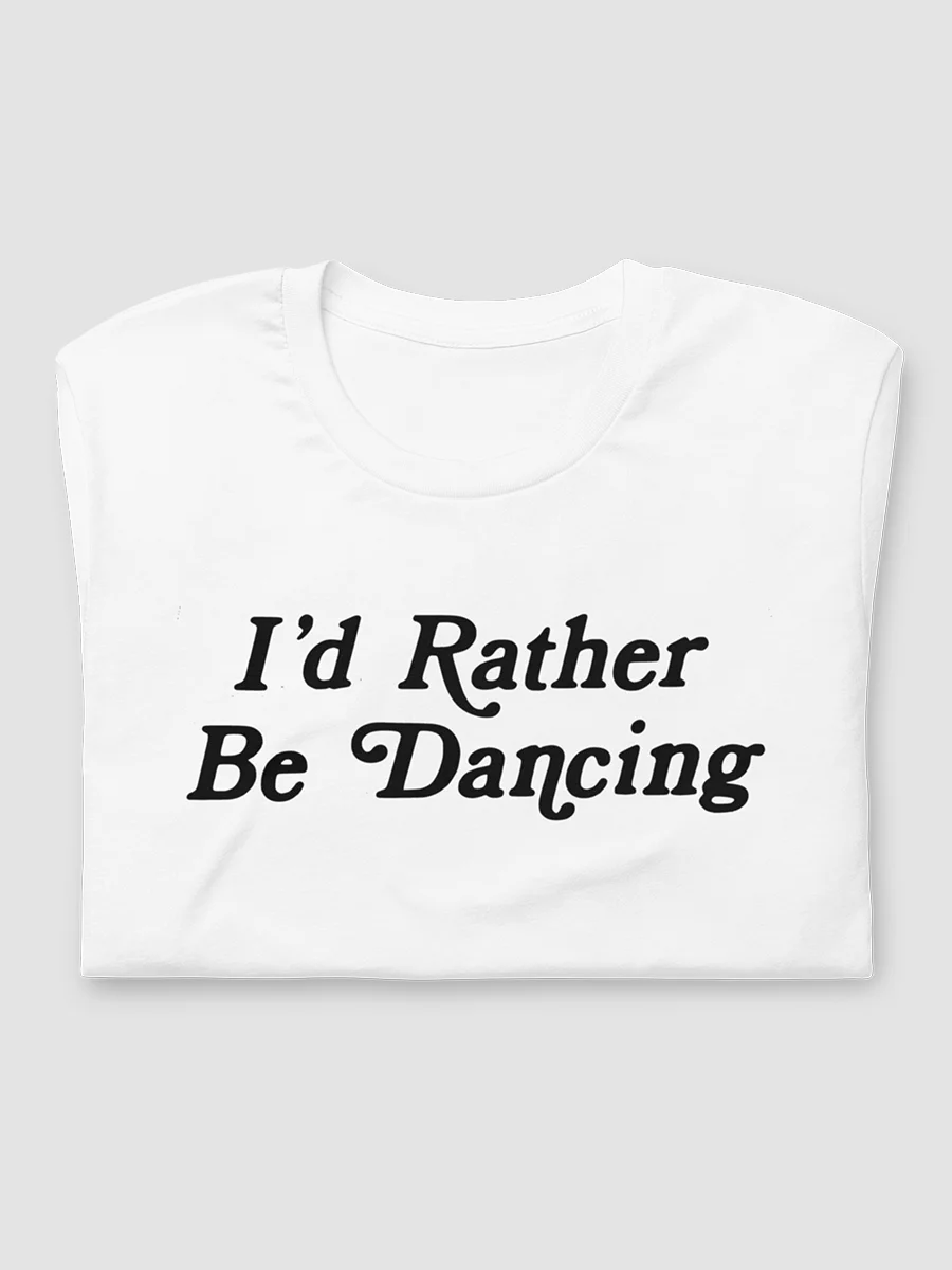Weekends in California™ Dancing T-Shirt product image (10)