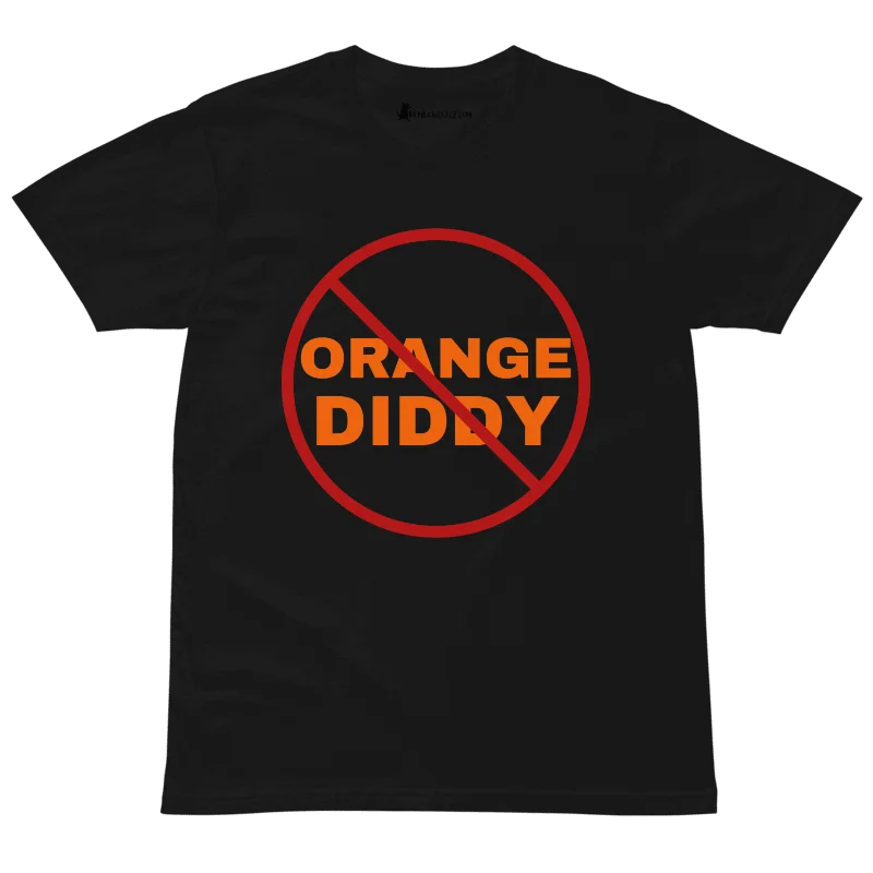 No Orange Diddy - Premium Unisex T-Shirt product image (4)