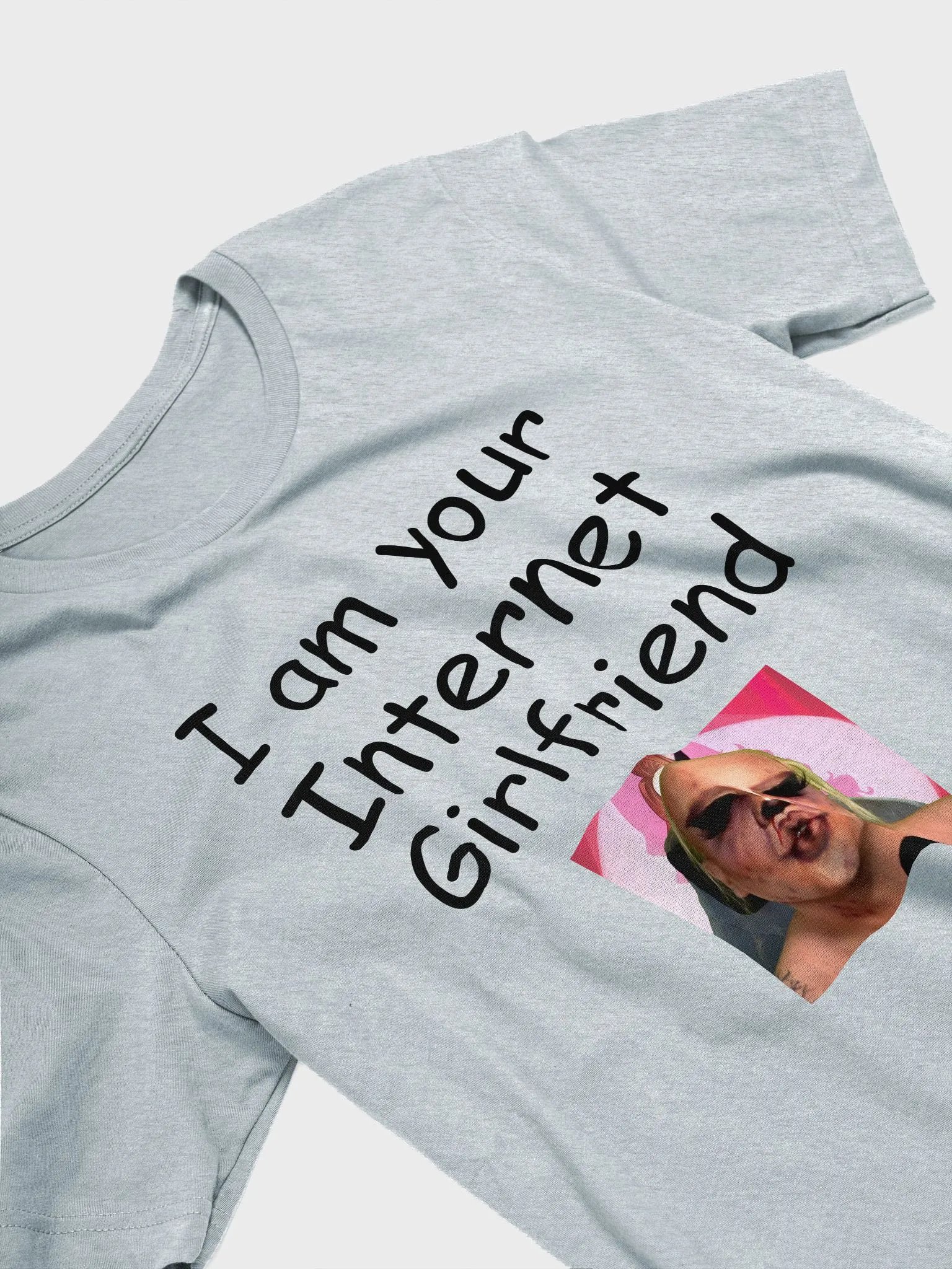 I Am Your Internet Girlfriend Tee product image (25)