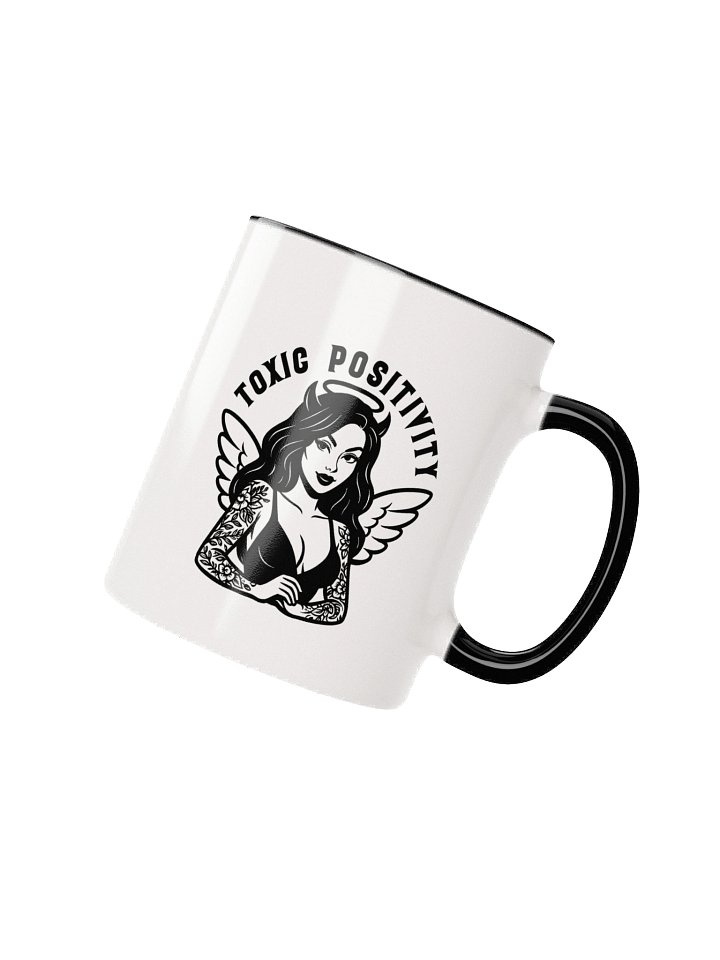 Toxic Positivity Coffee Mug product image (3)
