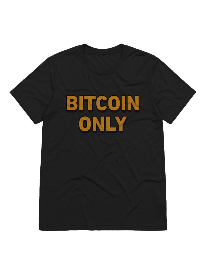BITCOIN ONLY Tee product image (1)